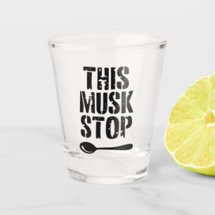 Verre A Shot Ce crayon Musk Stop Spoon Meme libéral