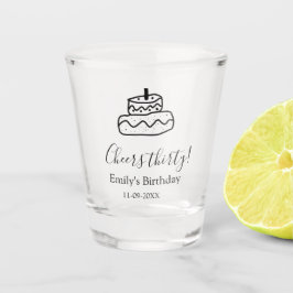 Verre A Shot Cheers thirty birthday cake black scribble hand
