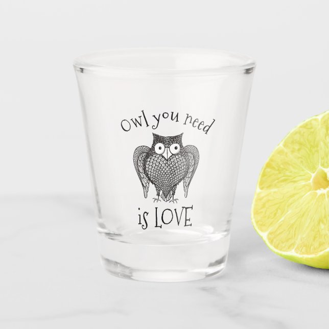 Verre A Shot Chouette dont vous avez besoin (Devant)
