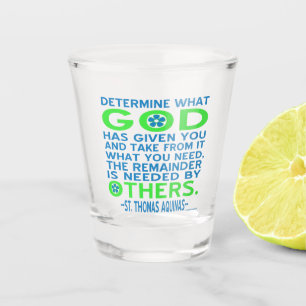 Verre A Shot Citation d'Aquinas donnée par Dieu aux autres