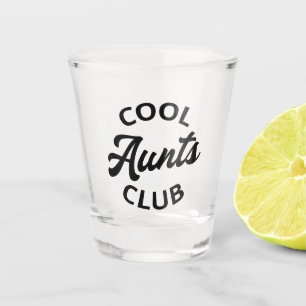 Verre A Shot Club des Aunts cool I