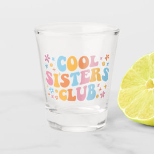 Verre A Shot Club des Sœurs Cool III