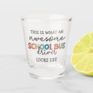 Verre A Shot Conducteur de bus scolaire Appréciation Drôle cade