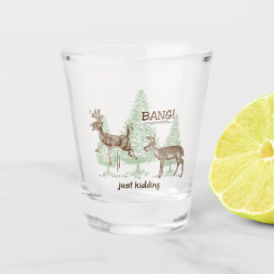 Verre A Shot Coup ! Juste badinant ! Chasse de l'humour