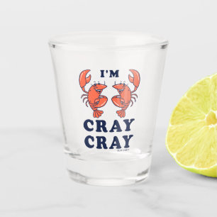 Verre A Shot Cray Cray