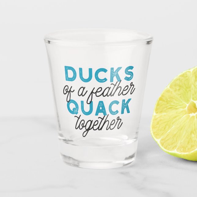 Verre A Shot Cute Funny Canards Puns Conception de devis (Devant)