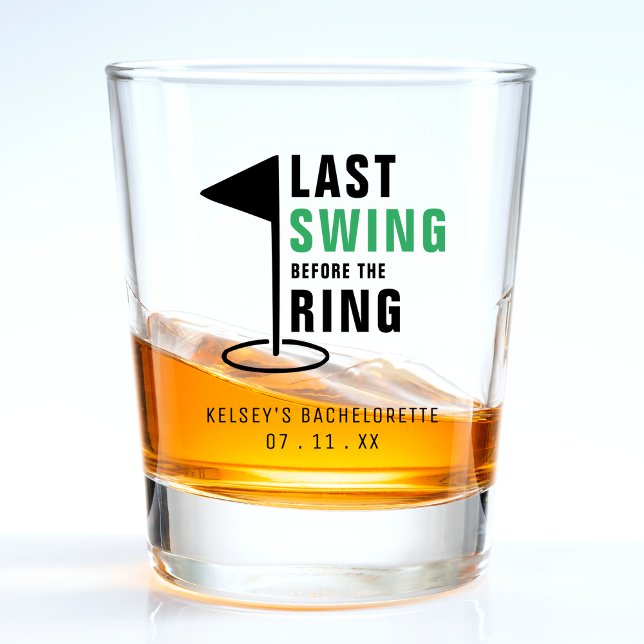 Verre A Shot Dernier Swing Avant le Golf de la Mariée de la Fêt (Last Swing Before the Ring Golf Bachelorette Party Shot Glass)