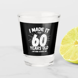 Verre A Shot Drôle 60e Anniversaire Citation Sarcastique 60 ans