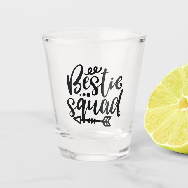 Verre A Shot Drôle Escouade Bestie Votre Amitié Dit (Devant)