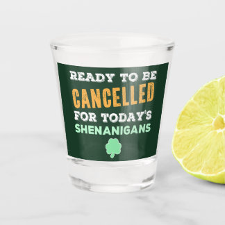 Verre A Shot Drôle Irlandais Boire Shenanigans Annulé Citation