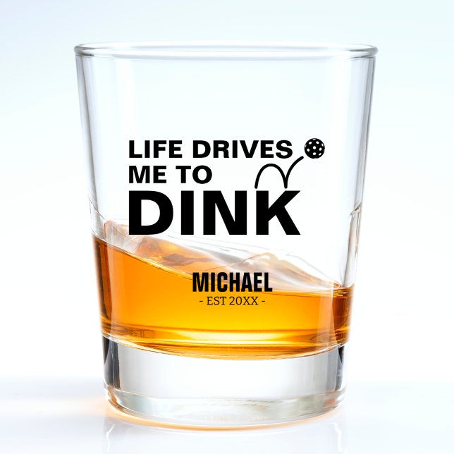 Verre A Shot Drôle Me conduire à Dink Joke Pickleball (funny pickleball dink shot glass)
