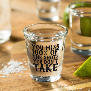 Verre A Shot Drôle, Vous Ratez 100% Des Tir Au But Que Vous Ne 