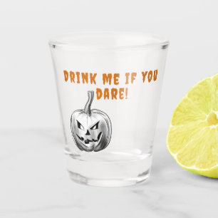 Verre A Shot Éffrayant Citrouille Halloween Buvez-Moi Si Vous O