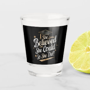 Verre A Shot Elle a cru qu'elle pouvait donc elle l'a fait Remi