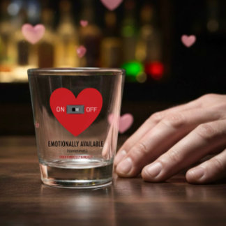 Verre A Shot Emotionally available