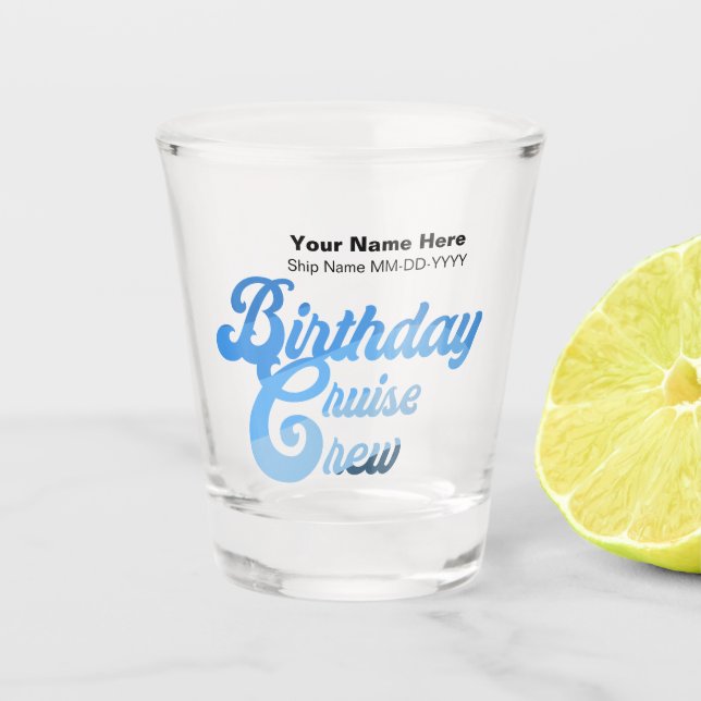 Verre A Shot Équipage de croisière d'anniversaire (Devant)