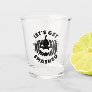 Verre A Shot Faisons-nous tomber   Citation de boisson amusante