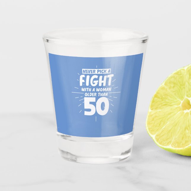 Verre A Shot Femmes Anniversaires 50e Anniversaire 50 ans Drôle (Devant)