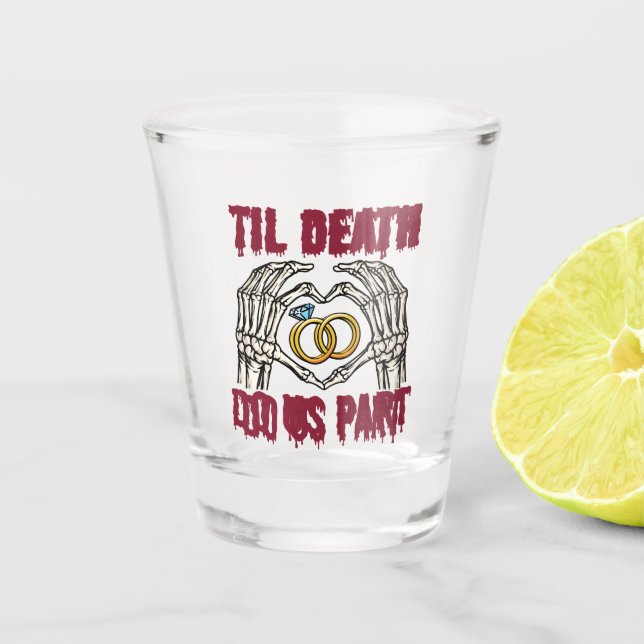 Verre A Shot Fiançailles d'Halloween jusqu'à la mort faisons-no (Devant)