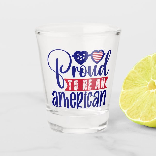 Verre A Shot Fier d'être un Américain (Devant)