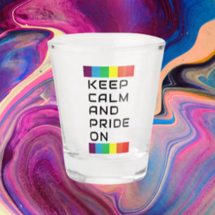 Verre A Shot Gardez Votre Calme Et Fierté Sur Arc-En-Ciel