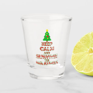 Verre A Shot Gardez votre calme et survivez aux parents