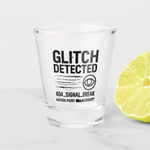 Verre A Shot GLITCH DÉTECTÉ - Transmission du signal endommagé