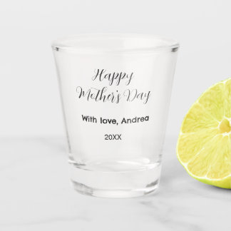 Verre A Shot Happy mothers day name date year with love simple 