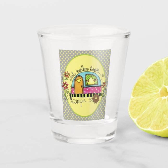 VERRE A SHOT ***HEUREUX CAMPER*** (Devant)