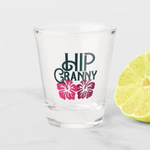 Verre A Shot Hip Granny