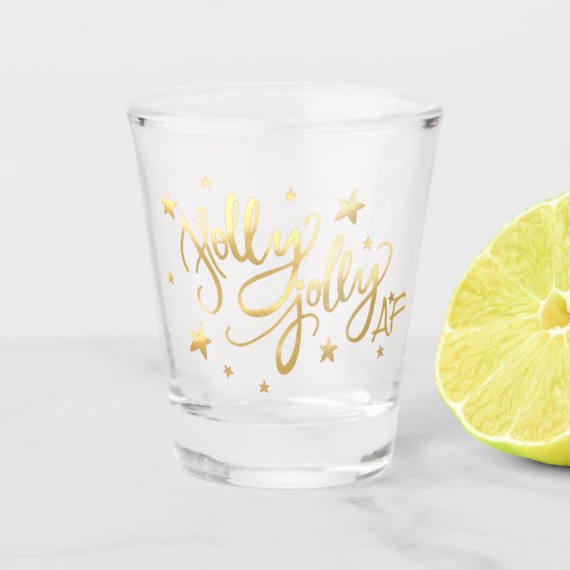Verre A Shot Holly Jolly AF | Shiny Faux Foil Gold Script (Devant)