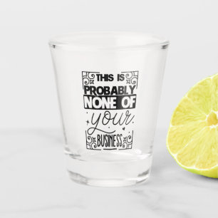 Verre A Shot humoristique mot art