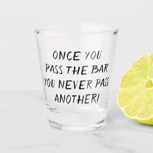 Verre A Shot Humour de l'avocat Passer le devis de brosse noi