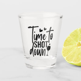 Verre A Shot “Il est temps de descendre en flammes” la fête