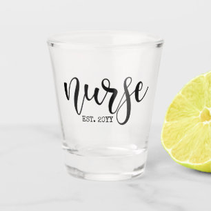 Verre A Shot Infirmière Est Année sur mesure Étudiante Infir
