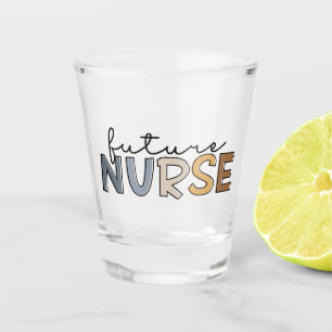 Verre A Shot Infirmière future Cadeau étudiant de l'école de