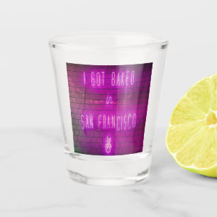 Verre A Shot Je me suis fait cuire à San Francisco