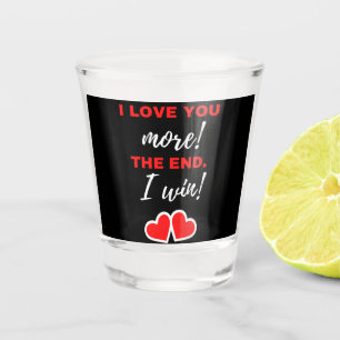 Verre A Shot Je T'Aime Plus ! La fin. J'ai gagné !