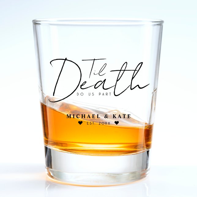 Verre A Shot Jusqu'à ce que la mort nous sépare Mariage (Til Death Do Us Part Wedding Shot Glass)
