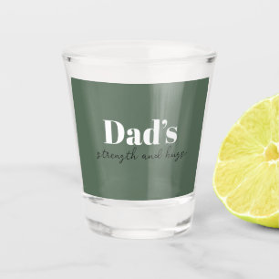 Verre A Shot La force et les câlins de papa - Cadeau de Fête de