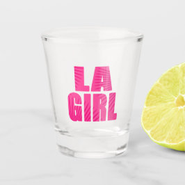 Verre A Shot LA Girl