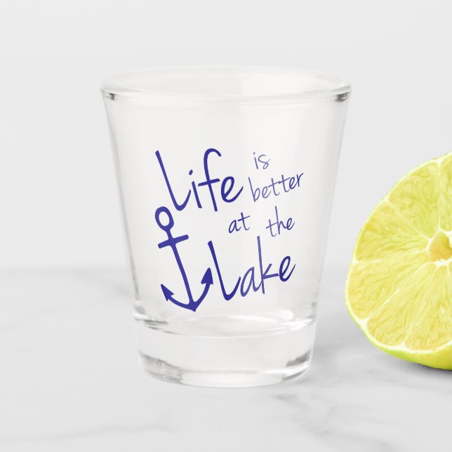 VERRE A SHOT LA VIE EST MEILLEURE AU LAC | (Devant)