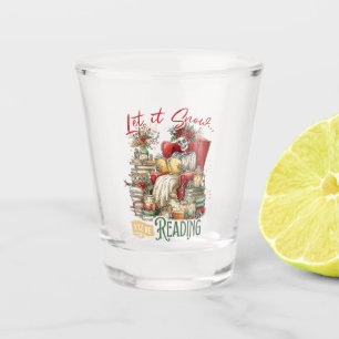 Verre A Shot Laisse-le neiger je vais lire