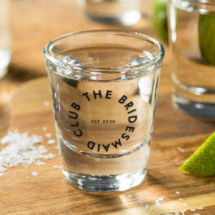 Verre A Shot Le Bridesmaid Club Bachelorette