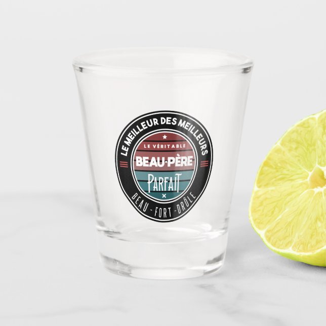 Verre A Shot Le véritable beau père parfait (Devant)