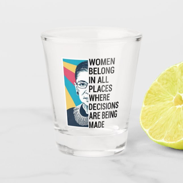 Verre A Shot Les femmes appartiennent à tous les endroits où le (Devant)