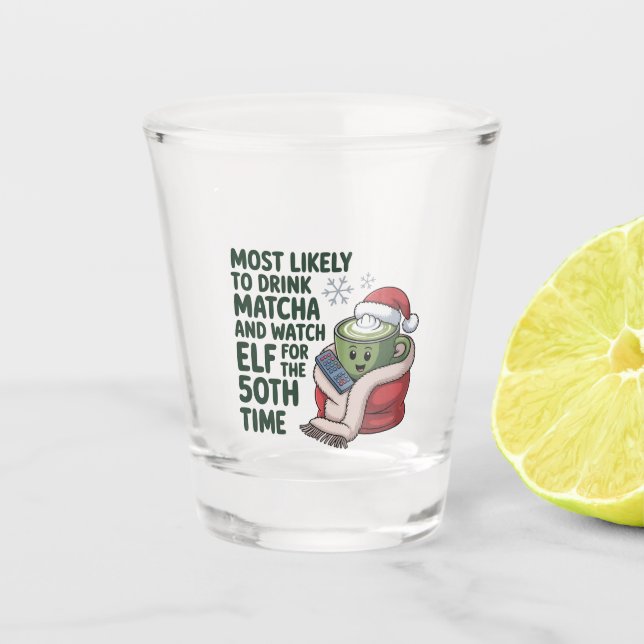 Verre A Shot Les plus susceptibles de boire Matcha et regarder  (Devant)