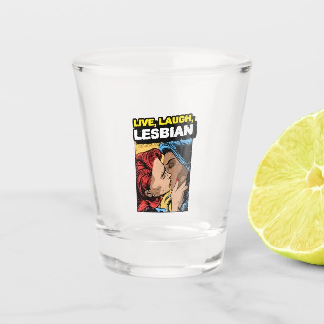 Verre A Shot Live Laugh Lesbian (Devant)