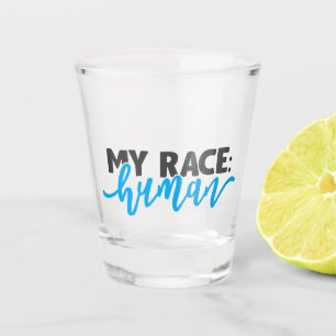 Verre A Shot Ma race : humaine