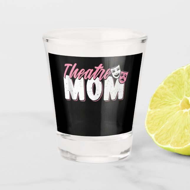 Verre A Shot Maman du théâtre | Aimants intérimaires (Devant)